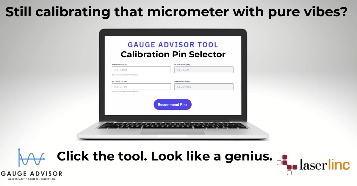 Laser Micrometer Calibration Pin Size Calculator | Gauge Advisor